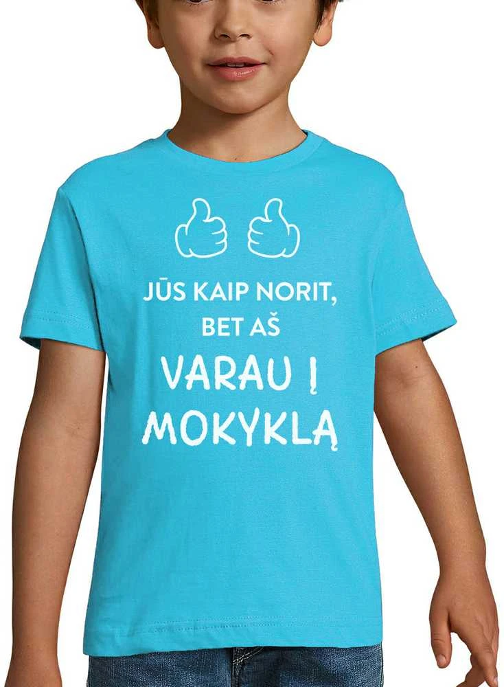 Vaikiški marškinėliai "Varau į mokyklą"