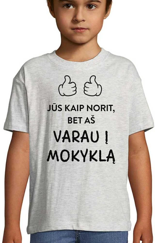 Vaikiški marškinėliai "Varau į mokyklą"