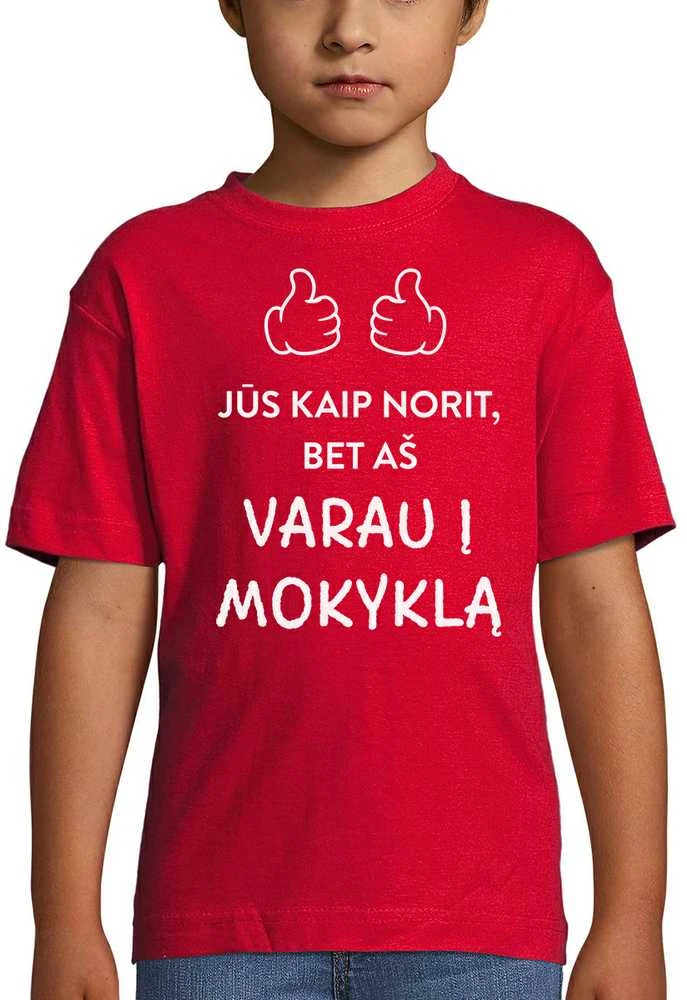 Vaikiški marškinėliai "Varau į mokyklą"