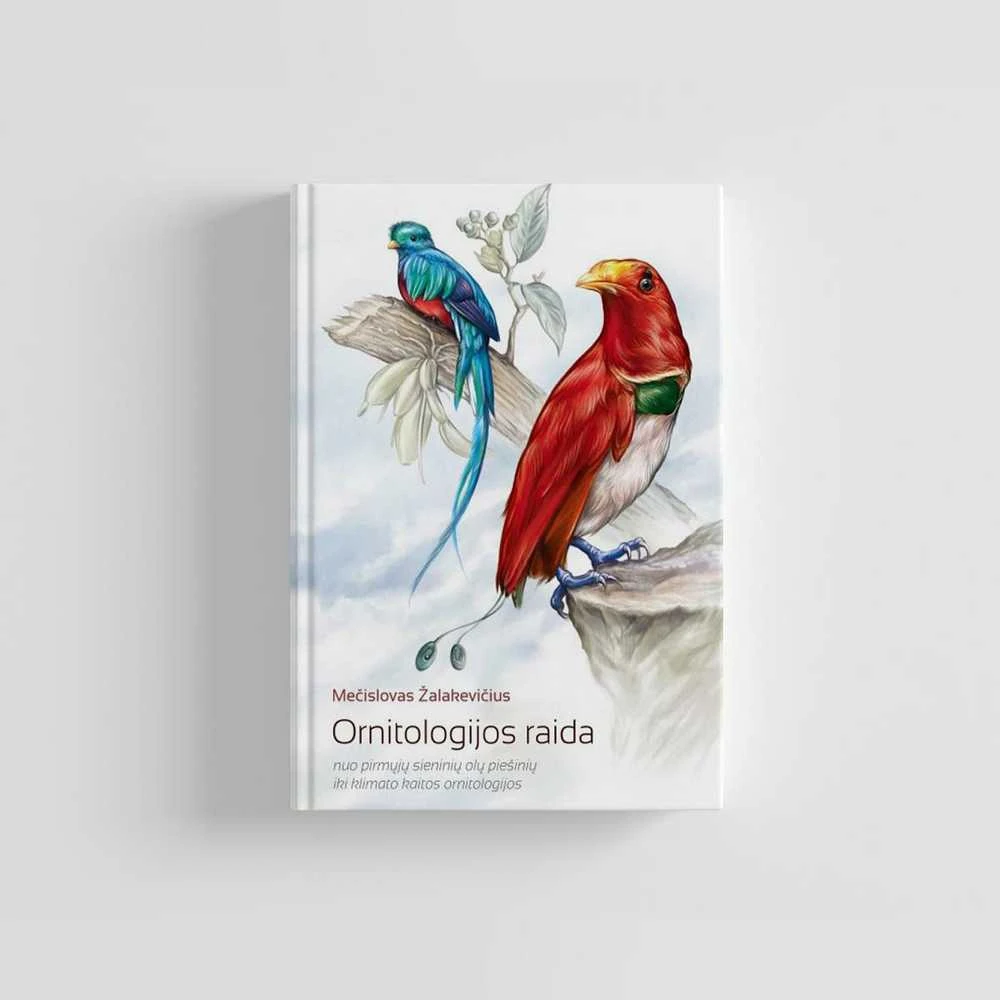 GTC Knyga Mečislovas Žalakevičius: ORNITOLOGIJOS RAIDA