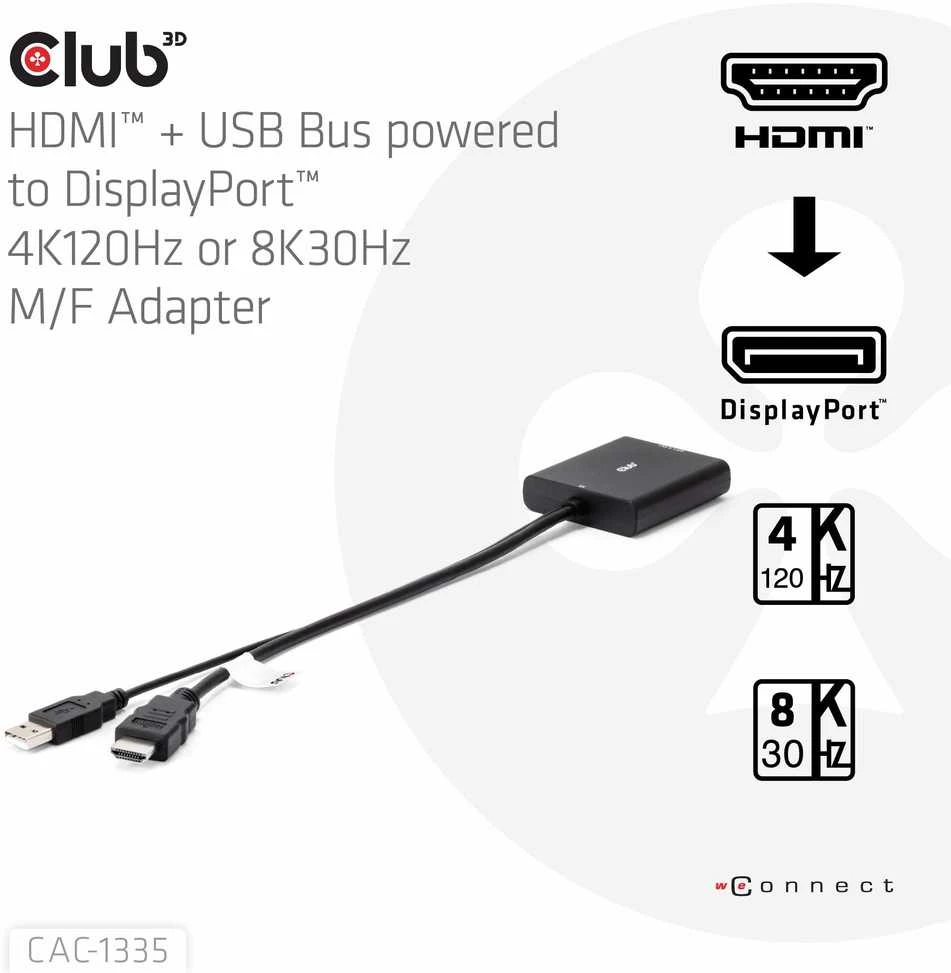 Club 3D HDMI + Micro USB į DisplayPort 4K120Hz/8K30Hz aktyvus adapteris