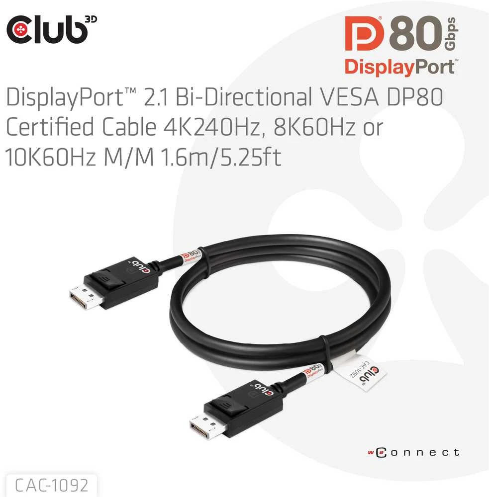Club 3D CLD CLUB3D CAC-1092 „DisplayPort“ kabelis 1,6 m Juoda