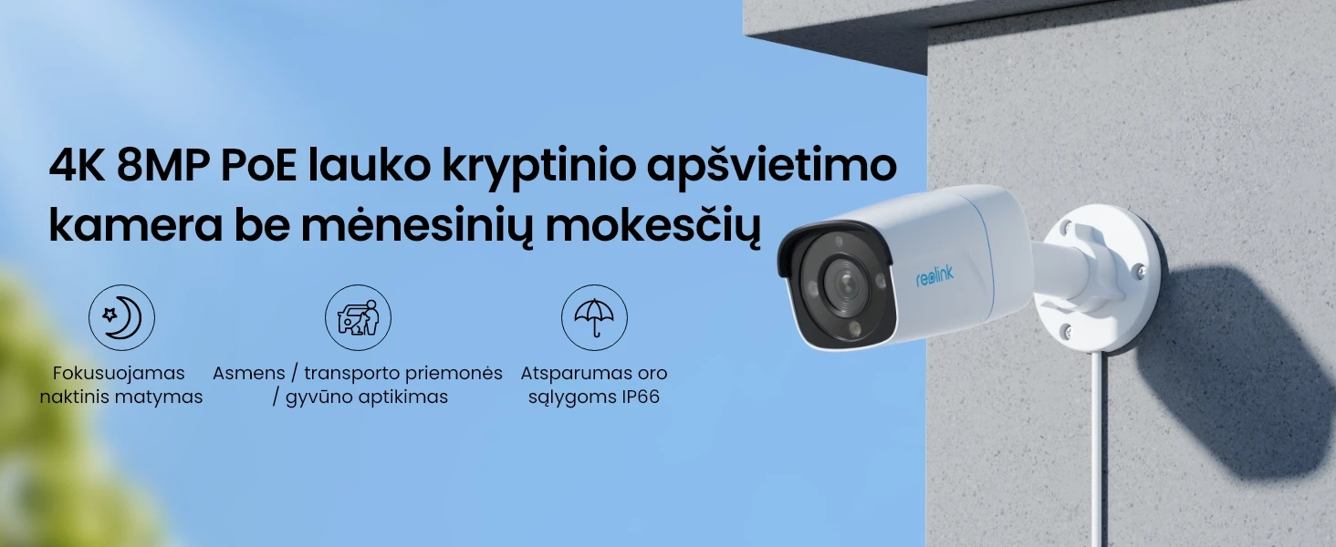 Išmani lauko apsaugos kamera Reolink P330, 4K, IP66 aprašymas - Prekės nuotrauka